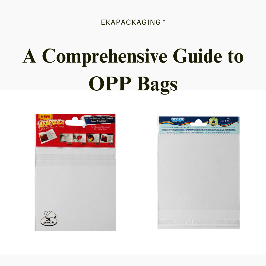Things you need to know about OPP Bags